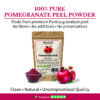 Sun Dried Pomegranate Peel Powder - Punica granatum - 100% Pure Clean and Natural