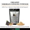 Siberian Ginseng Powder - Eleutherococcus Senticosus - 100% Pure, Clean and Natural